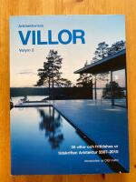 Arkitekternas villor : 30 villor och fritidshus ur tidskriften Arkitektur 2007-2010