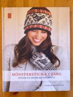 M&ouml;nstersticka i f&auml;rg : m&ouml;ssor och vantar med naturmotiv