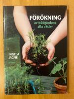 F&ouml;r&ouml;kning av tr&auml;dg&aring;rdens alla v&auml;xter