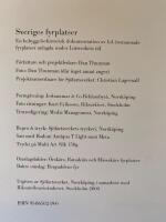 Sveriges fyrplatser : en bebyggelsehistorisk dokumentation av f.d. bemannade fyrplatser anlagda under Lotsverkets tid