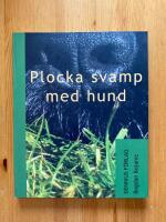 Plocka svamp med hund