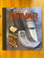 Knivm&auml;starnas knivar med tips, r&aring;d och knivskola