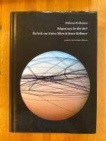 N&aring;gon syr, &auml;r det du? : en bok om Unica Z&uuml;rn och Hans Bellmer