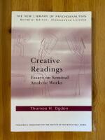 Creative readings : essays on seminal analytic works