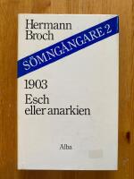 S&ouml;mng&aring;ngare 2 - 1903 - Esch eller anarkien