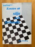 Konsten att s&auml;lja och f&ouml;rhandla - M&aring;lstyrning och motivation av s&auml;ljare