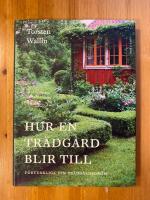 Hur en tr&auml;dg&aring;rd blir till - F&ouml;rverkliga din tr&auml;dg&aring;rdsdr&ouml;m