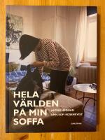 Hela v&auml;rlden p&aring; min soffa