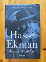 Hasse Ekman : dandyn i dr&ouml;mfabriken