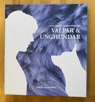 Friskv&aring;rdens Grundstenar f&ouml;r Valpar & Unghundar