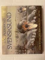 Svensksund : Gustav III:s krig och sk&auml;rg&aring;rdsflottan 1788-1790