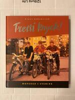 Tretti knyck! : mopeden i Sverige