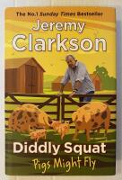 Diddly Squat: Pigs Might Fly (in English)