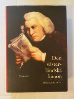 Den v&auml;sterl&auml;ndska kanon : b&ouml;cker och skola f&ouml;r eviga tider