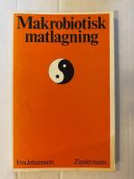 Makrobiotisk matlagning : recept p&aring; v&auml;gen