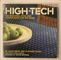 High-tech : the industrial style and source book for the home (in English)