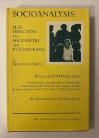 Socioanalysis: Self Direction via Sociometry and Psychodrama (in English)