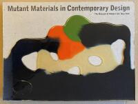 mutant materials in contemporary design