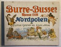  Burre-Busses resa till Nordpolen - En liten saga f&ouml;r de sm&aring;
