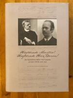 H&ouml;gt&auml;rade Maestro! H&ouml;gt&auml;rade Herr Baron! : korrespondensen mellan Axel Carpelan och Jean Sibelius 1900-1919
