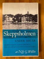 Skeppsholmen under 300 &aring;r : Skeppsholmens, Kastellholmens och Gal&auml;rvarvets bebyggelsehistoria