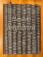 Handbok i korgfl&auml;tning - praktisk v&auml;gledning