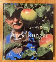 &Auml;ppelkungar : de sista &auml;ngsfruktodlarna i vildapelns rike