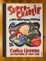 Super-Charlie och den f&ouml;rsvunna tomten