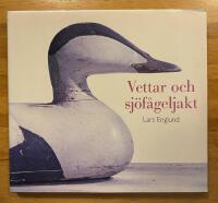 Vettar och sj&ouml;f&aring;geljakt