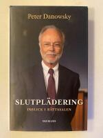 Slutpl&auml;dering - inblick i r&auml;ttssalen