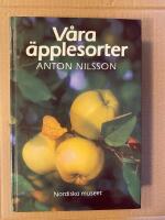 V&aring;ra &auml;pplesorter : deras historia, egenskaper och k&auml;nnetecken