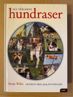 All v&auml;rldens hundraser : lexikon med 404 hundraser i text & bild