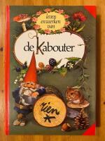 Leven en werken van de Kabouter - Hardcover - in Nederlands