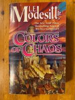 Colors of Chaos (Saga of Recluce, Book 9) 