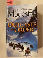 Outcasts of Order (Saga of Recluce, 20)
