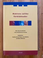 Maktens (o)lika f&ouml;rkl&auml;dnader : k&ouml;n klass och etnicitet i det postkoloniala Sverige