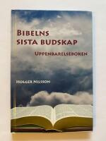 Bibelns sista budskap : uppenbarelseboken