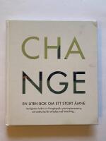 Change : en liten bok om ett stort &auml;mne