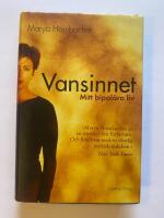 Vansinnet - Mitt bipol&auml;ra liv