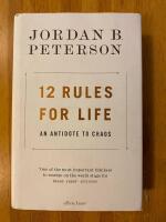12 Rules for Life - An Antidote to Chaos
