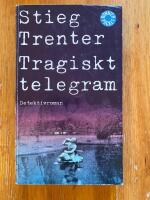 Tragiskt telegram : [detektivroman]