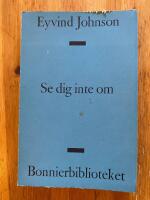 Se dig inte om
