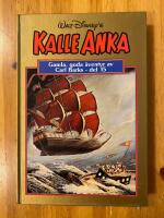 Kalle Anka del 15 - Guldboken - Gamla, goda &auml;ventyr av Carl Barks