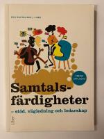 Samtalsf&auml;rdigheter : st&ouml;d, v&auml;gledning och ledarskap