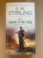 The Sword of the Lady (A Novel of the Change) Paperback