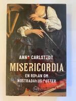 Misericordia - en roman om Nostradamus dotter