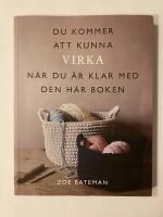 Du kommer att kunna virka n&auml;r du &auml;r klar med den h&auml;r boken