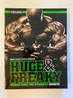 Huge & Freaky Muscle Mass and Strength Secrets: Build a Body Fortress Naturally (in English)