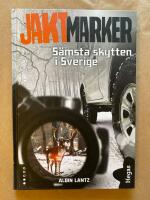 S&auml;msta skytten i Sverige - Jaktmarker 2