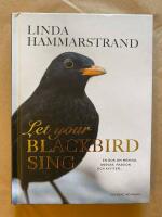 Let your blackbird sing